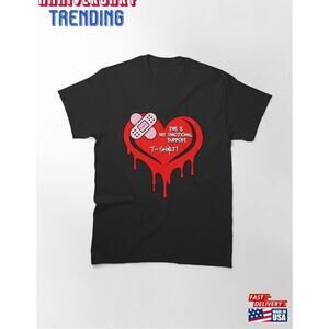 This Is My Emotional Support Tshirt